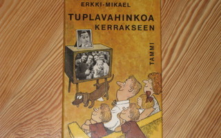 Erkki-Mikael: Tuplavahinkoa kerrakseen 1.p skp v. 1965