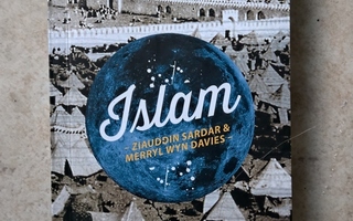 Ziauddin Sardar & Merryl Wyn Davies: Islam, nid.