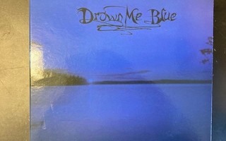 Drown Me Blue - Drown Me Blue CDEP