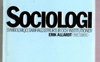 Allardt: Sociologi: Symbolmiljö, samhällsstruktur ...