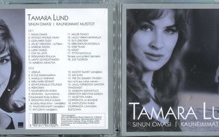 TAMARA LUND . 2 CD-LEVYÄ . SINUN OMASI . KAUNEIMMAT MUISTOT