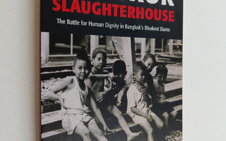 Joe Maier : Welcome to the Bangkok Slaughterhouse - The B...