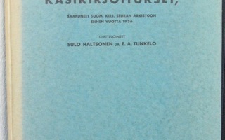 Haltsonen & Tunkelo (t.): Kansatieteelliset käsikirjoitukset