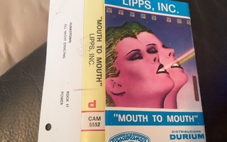 Lipps, Inc. - Mouth To Mouth cassette.