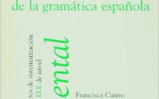 USO De La Gramatica Espanola: Nivel Elemental