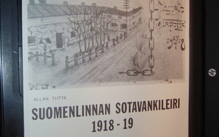 Tiitta : Suomenlinnan sotavankileiri 1918-19 ( 1 p. 1983 )