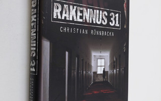 Christian Rönnbacka : Rakennus 31 (signeerattu)