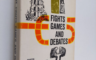 Anatol Rapoport : Fights, games and debates
