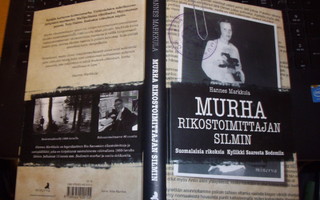 Markkula : Murha rikostoimittajan silmin ( Sis. postikulun )