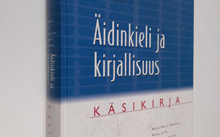 Äidinkieli ja kirjallisuus : Käsikirja