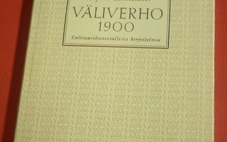 Rafael Koskimies : Väliverho 1900   1.p.