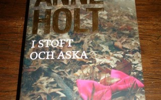 HOLT ANNE / I stoft och aska (pocket)