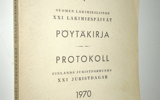 Suomen lakimiesliiton lakimiespäivien pöytäkirja 1970
