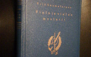 Yrjö Suomalainen VIULU JA VIULUN MESTARIT (1 p. 1936) Sis.pk