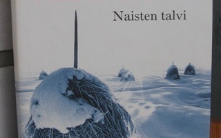 Heikki Hietamies: Naisten talvi, Otava 2002. 286 s.