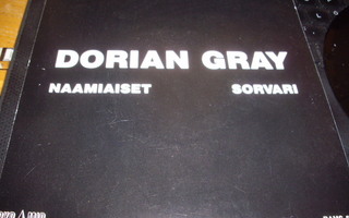 7" single : Dorian Gray : Naamiaiset