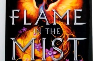 Flame in The Mist, Renee Ahdieh 2017