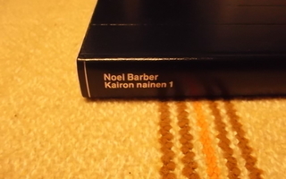 NOEL BARBER - KAIRON NAINEN 1