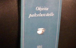 Jonathan Swift OHJEITA PALVELUSVÄELLE (1999) Sis.pk:t