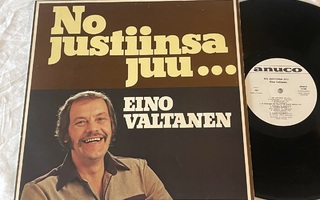 Eino Valtanen – No justiinsa juu...  (LP)