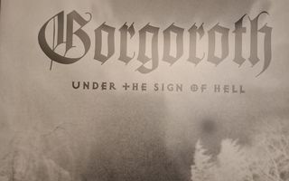 GORGOROTH (nor) "Under the Sign of Hell" LP