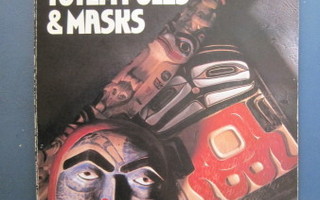 Bridgewater, Alan & Gill:  Carving Totem Poles and Masks