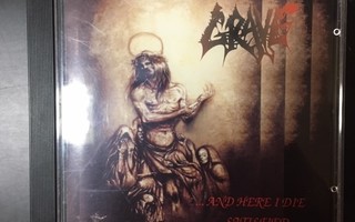 Grave - ...And Here I Die... Satisfied (77062-2/1993) CDEP