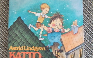 Astrid Lindgren KATTO-KASSINEN KUJEILEE
