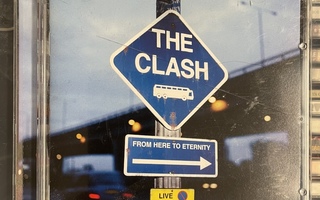 THE CLASH - From Here To Eternity Live cd