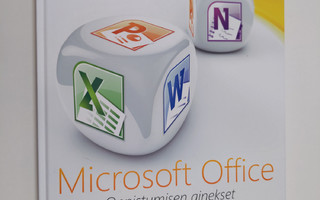 Microsoft Office 2010 : onnistumisen ainekset