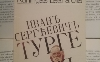 Ivan Turgenev - Kuningas Lear arolla (nid.)