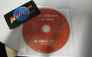 PELLE MILJOONA & ROCKERS - OO NIINKU OOT PROMO CDS +