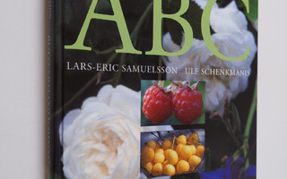 Lars-Eric Samuelsson : Puutarhanhoidon ABC