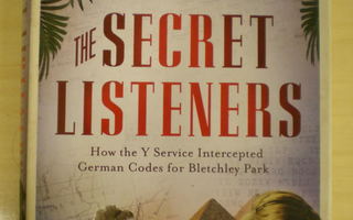 Sinclair McKay: The Secret Listeners -