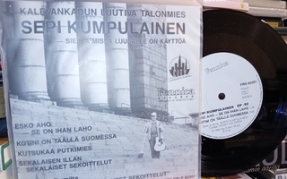 EP 7" Sepi Kumpulainen Kalevankadun luutiva talonmies