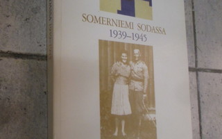 SOMERNIEMI SODASSA 1939-1945 ( toim. manu kärki )