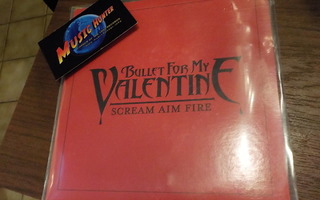 BULLET FOR MY VALENTINE - SCREAM AIM FIRE UUSI 7'' SINGLE