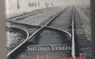 Shlomo Venezia: Sonderkommando - tarinani Auschwitzista