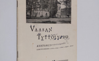 Vaasan tyttölyseo : kertomus lukuvuodesta 1958-1959