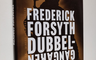Frederick Forsyth : Dubbelgångaren (ERINOMAINEN)