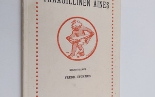 Fredrik Cygnaeus : Kalevalan traagillinen aines