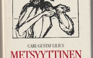 Carl Gustav Lilius : Metsyyttinen kirja