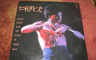 PRINCE - I COULD NEVER TAKE THE PLACE OF YOUR MAN - 12"