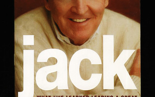 JACK WHAT I Learned LEADING Great Company..Jack Welch H+++