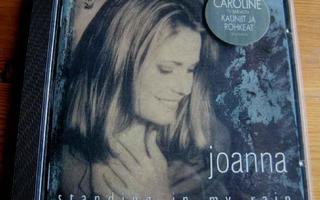 Joanna: Standing in my rain (Caroline - KAUNIIT JA ROHKEAT)