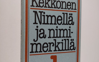 Urho Kekkonen : Nimellä ja nimimerkillä 1