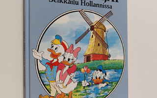 Walt Disney : Iines ja kilpakosijat : Seikkailu Hollannissa