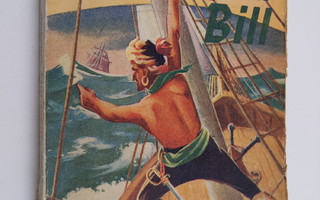 Veikko Hannuniemi : Karibianmeren Bill : romaani merirosv...