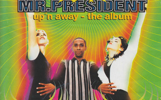 Mr. President - Up'n Away (CD) MINT!! The Album