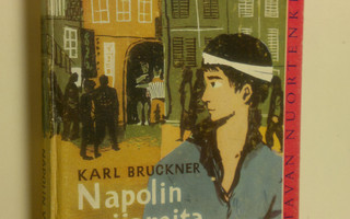 Karl Bruckner : Napolin veijareita : nuorisoromaani